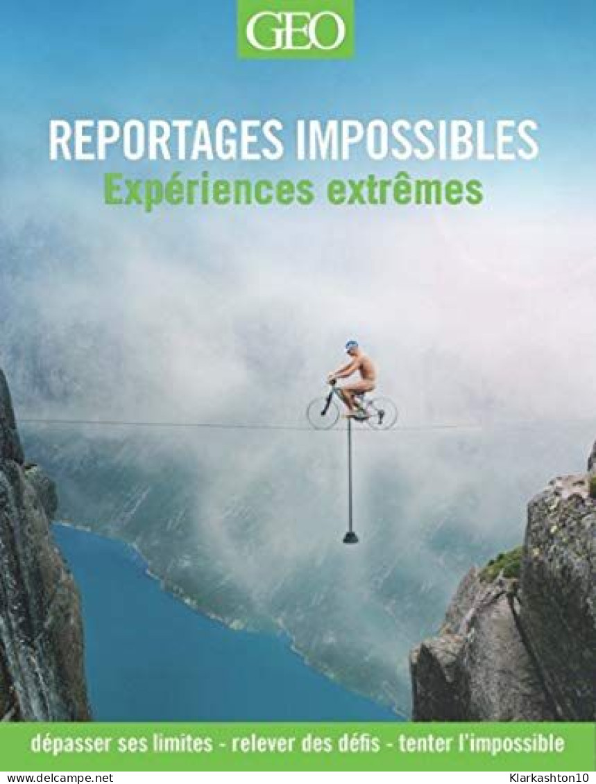 Reportages Impossibles - Les Expériences Extrêmes - Sonstige & Ohne Zuordnung