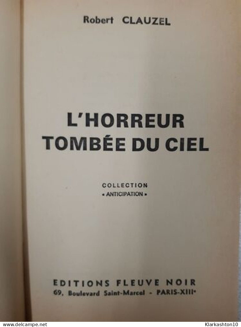 L'horreur Tombée Du Ciel - Other & Unclassified