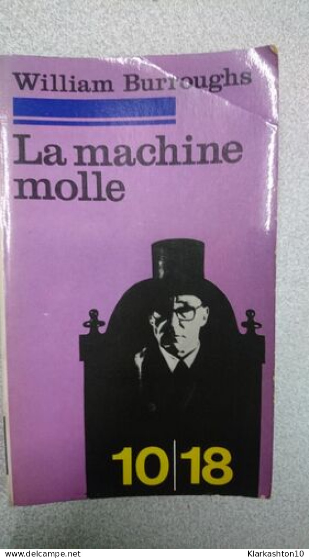 La Machine Molle - Other & Unclassified
