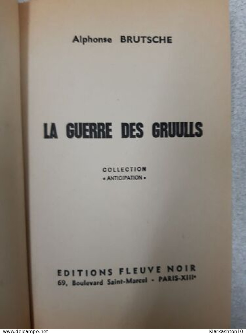 La Guerre Des Grulls - Other & Unclassified
