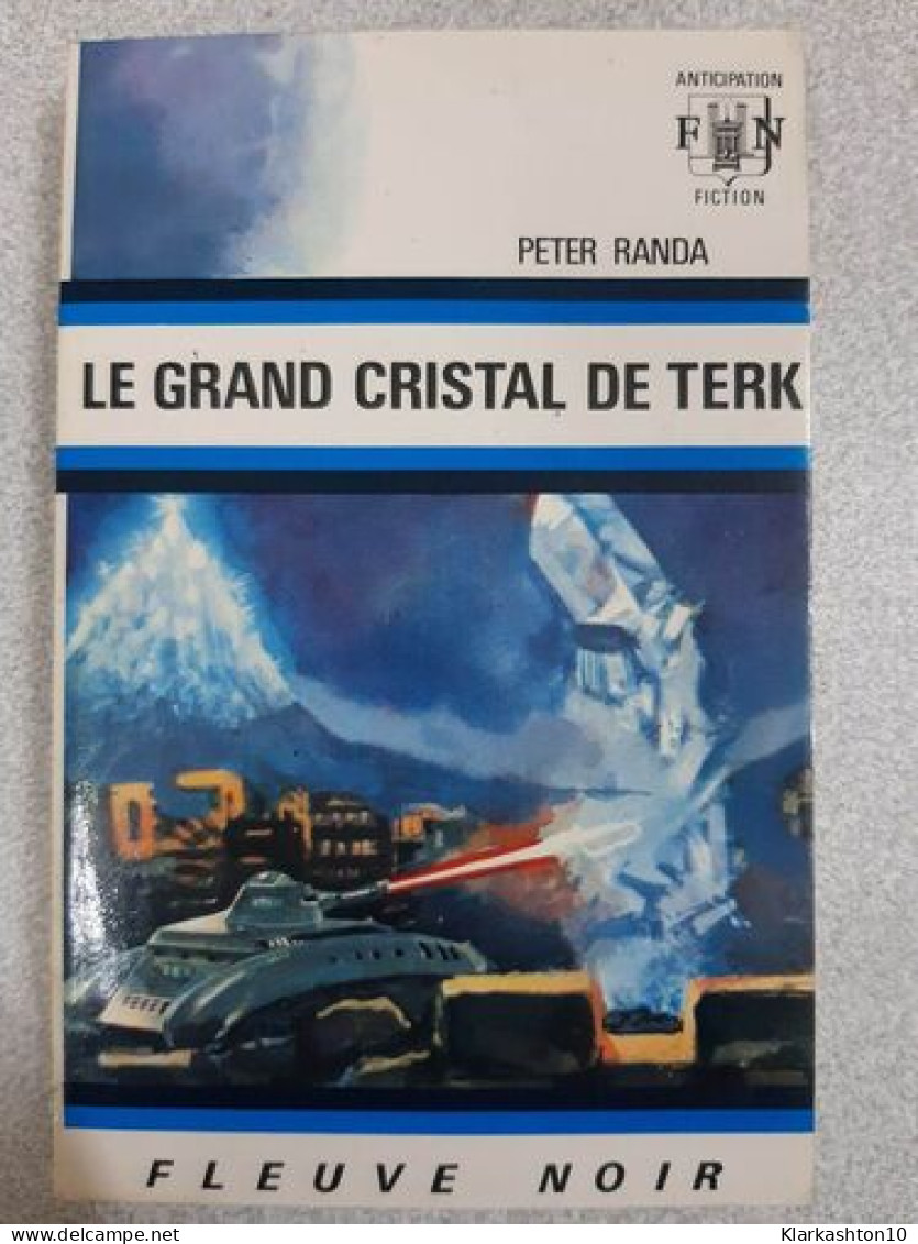 Le Grand Cristal De Terk - Other & Unclassified