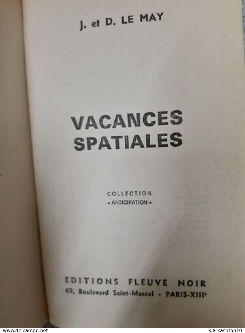Vacances Spatiales - Andere & Zonder Classificatie