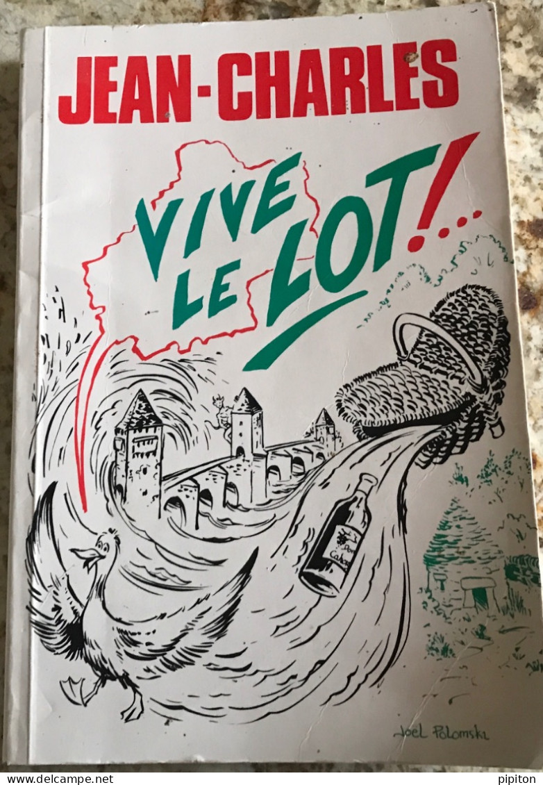 Livre Vive Le Lot De Jean Charles - Midi-Pyrénées