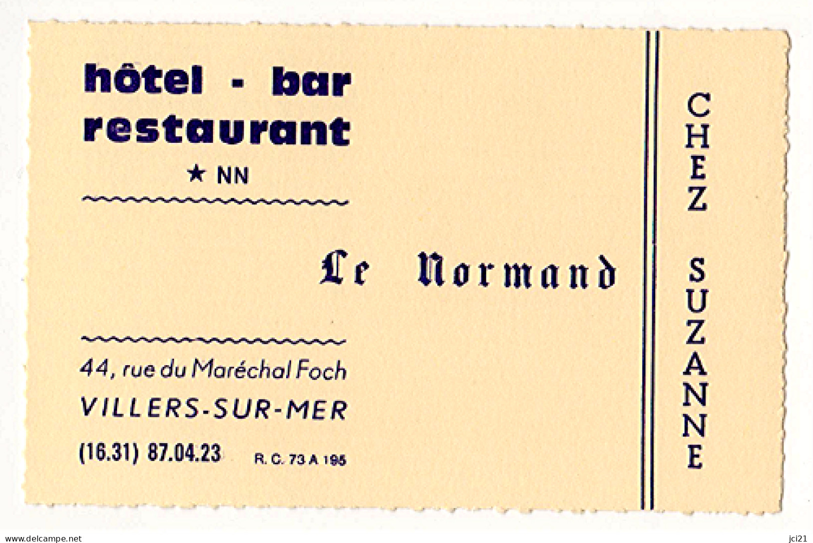 Hôtel, Bar, Restaurant "LE NORMAND - CHEZ SUZANNE" 14640 VILLERS-SUR-MER _CV88 - Visitenkarten