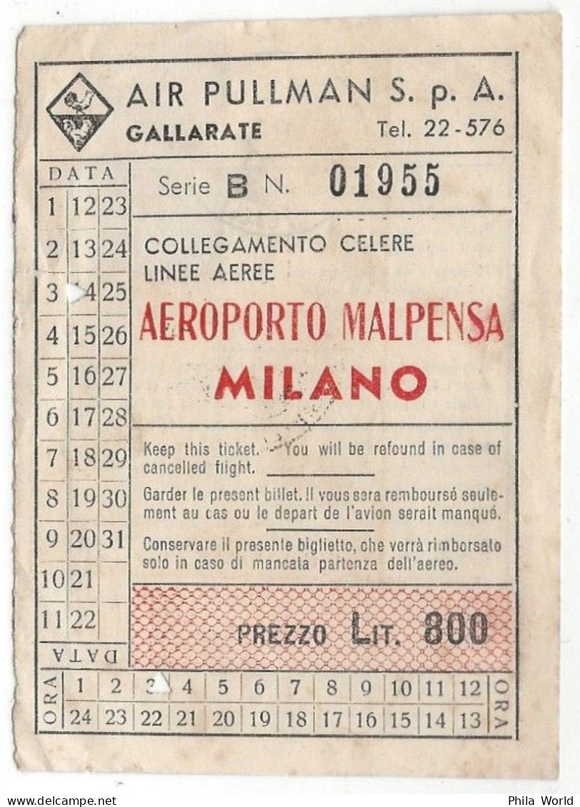 ITALIE 1955 Billet Ticket Biglietto AIR PULLMAN Linee Aeree AEROPORTO MALPENSA MILANO Fiscal 24 Lire MARCA DA BOLLO - Flugzeuge