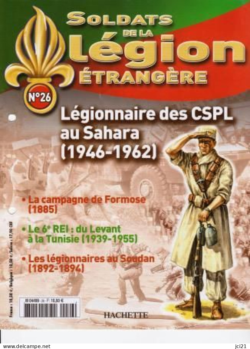 Fascicule N° 26 - Soldats De La Légion Etrangère " Légionnaire Des CSPL SAHARA 1946-1962 " _RLSPLé-26 - French