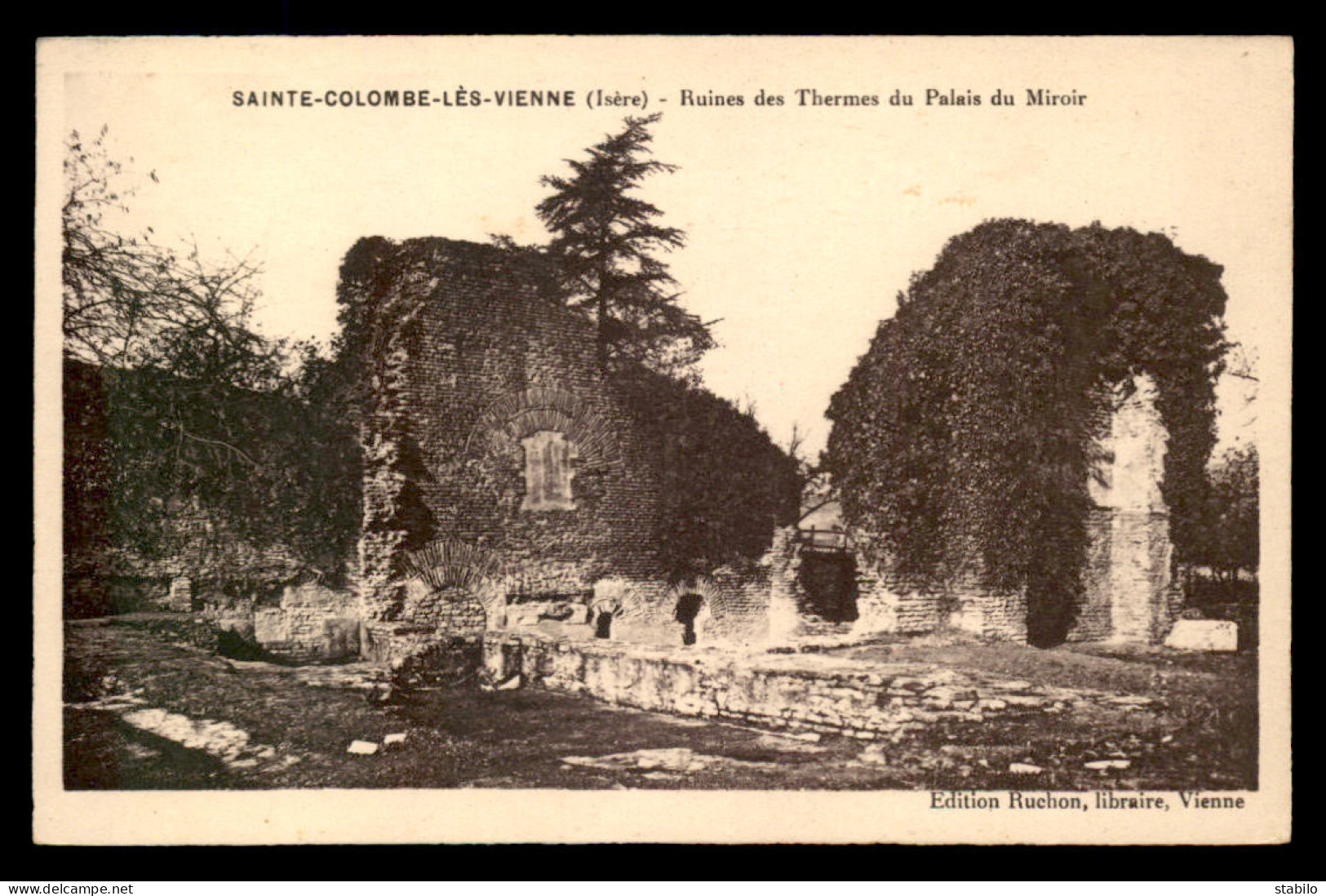 38 - STE-COLOMBE-LES-VIENNE - RUINES DES THERMES DU PALAIS DU MIROIR - Autres & Non Classés