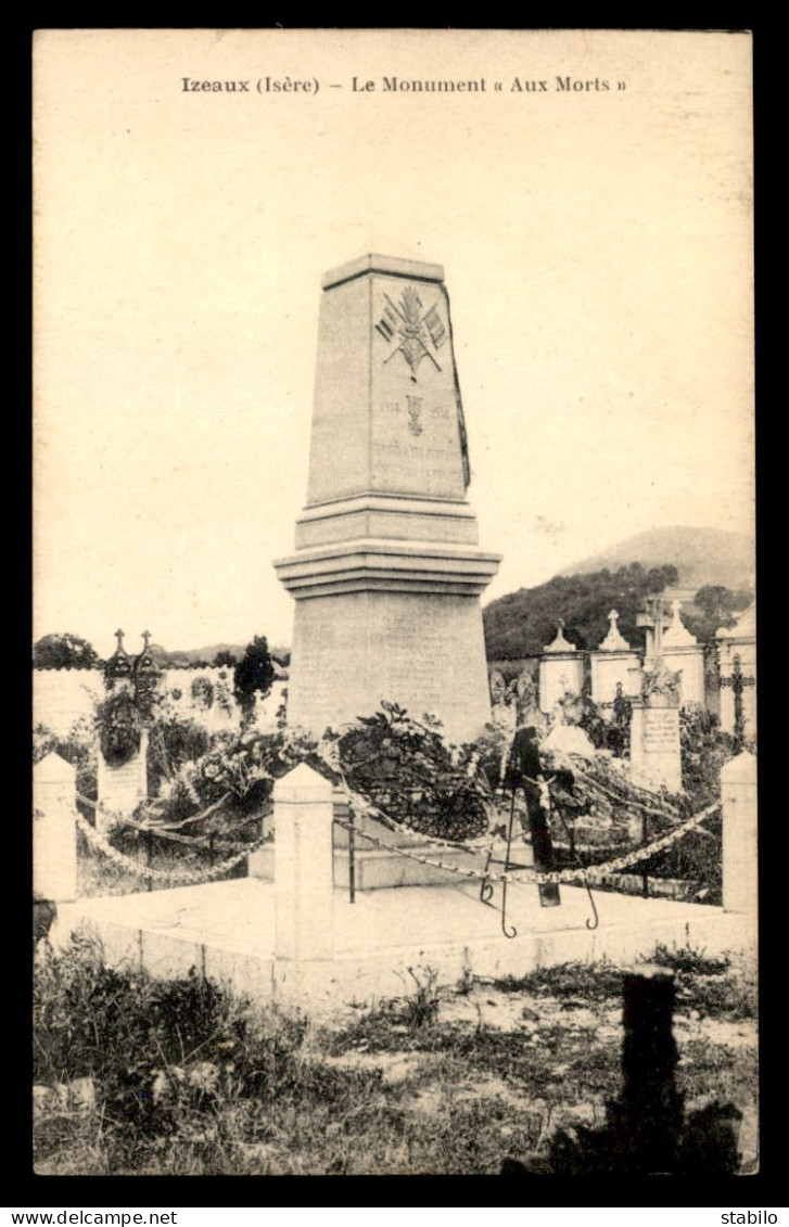 38 - IZEAUX - LE MONUMENT AUX MORTS - Sonstige & Ohne Zuordnung