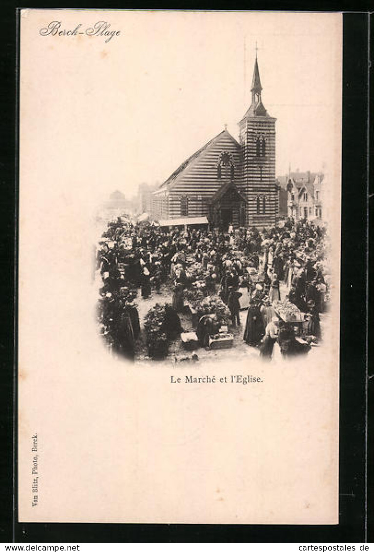 CPA Berck-Plage, Le Marché Et L`Eglise  - Berck