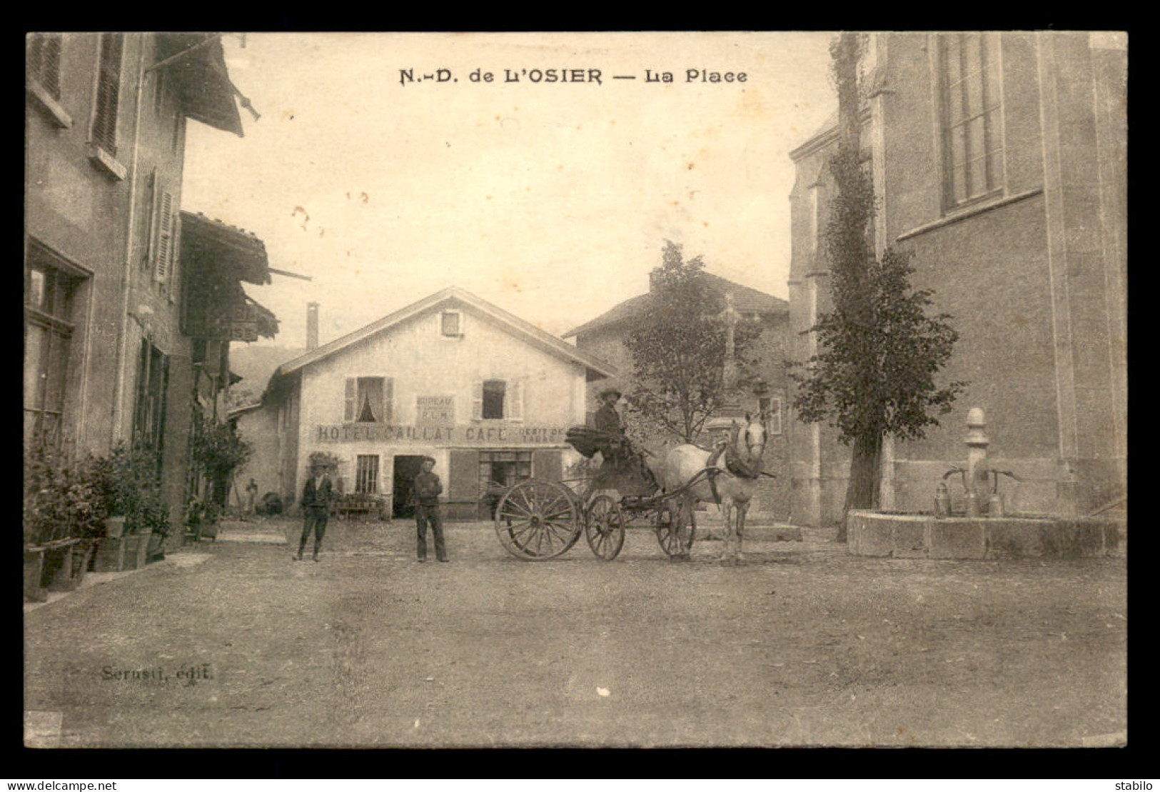 38 - NOTRE-DAME-DE-L'OSIER - LA PLACE - HOTEL CAILLAT - Autres & Non Classés