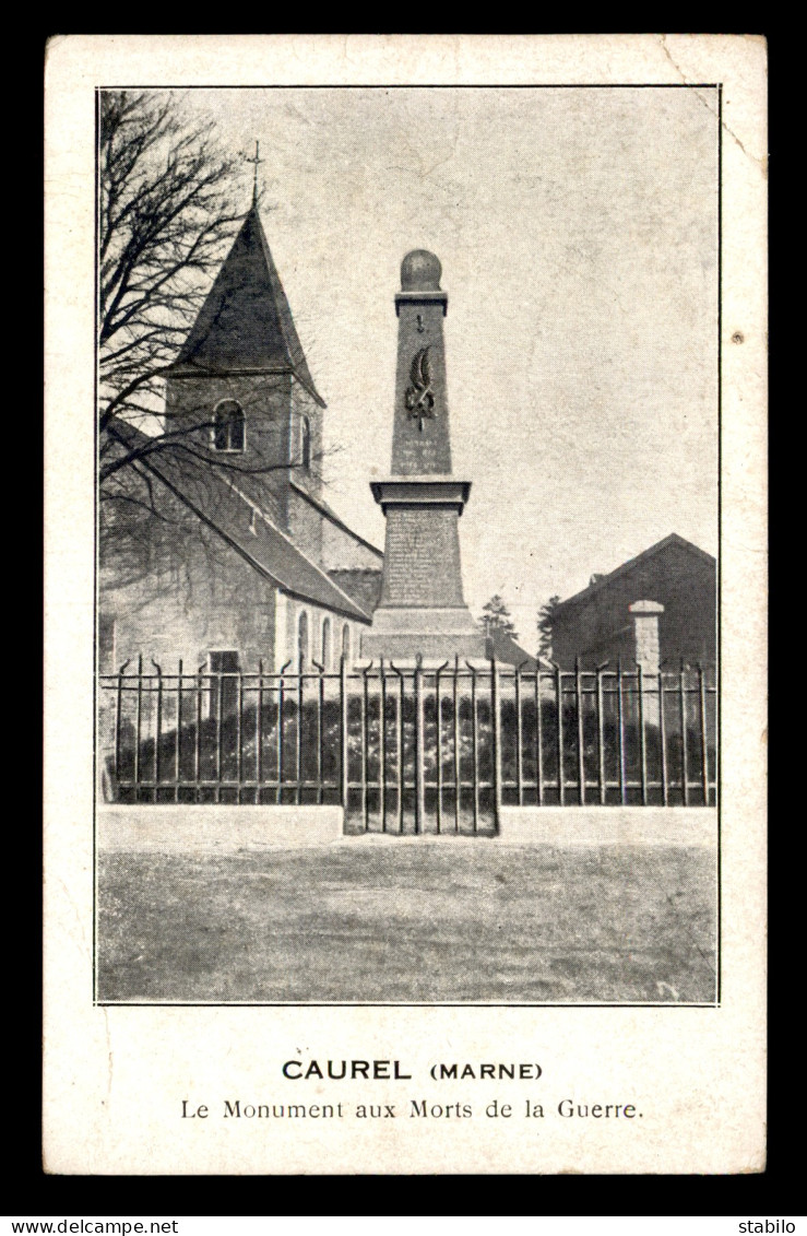 51 - CAUREL - LE MONUMENT AUX MORTS - Sonstige & Ohne Zuordnung