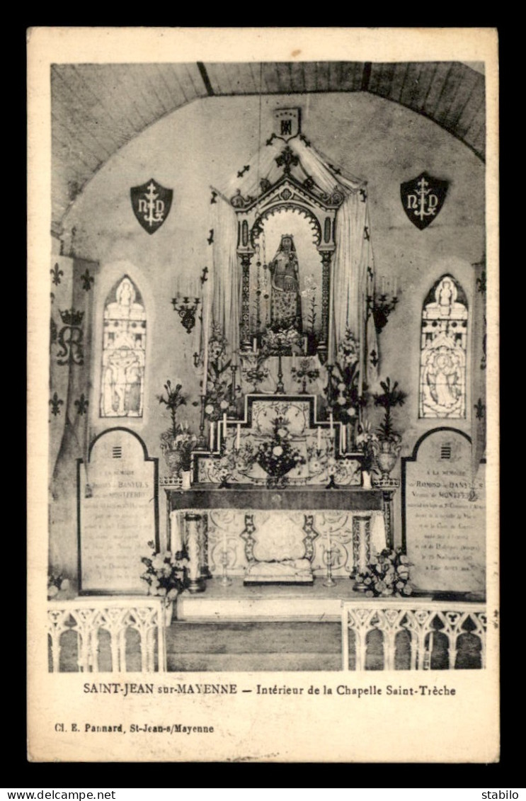 53 - ST-JEAN-SUR-MAYENNE - INTERIEUR DE LA CHAPELLE ST-TRECHE - CACHET DU 164E R.I. LAVAL - Autres & Non Classés