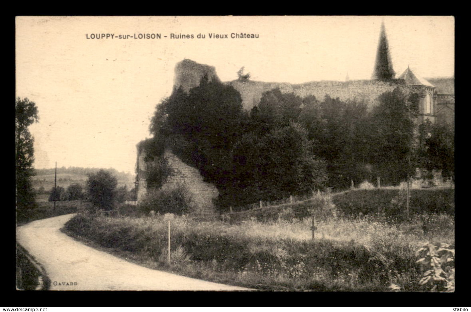 55 - LOUPPY-SUR-LOISON - LES RUINES DU VIEUX CHATEAU - EDITEUR GAVARD - Autres & Non Classés