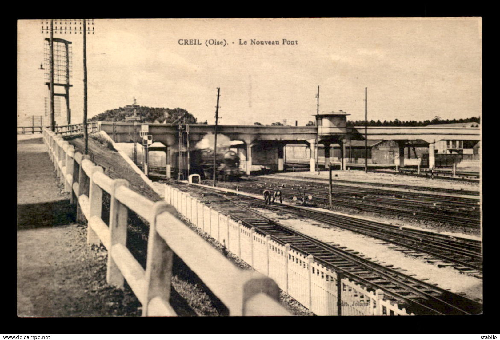 60 - CREIL - LE NOUVEAU PONT SUR LES VOIES DE CHEMIN DE FER - Creil