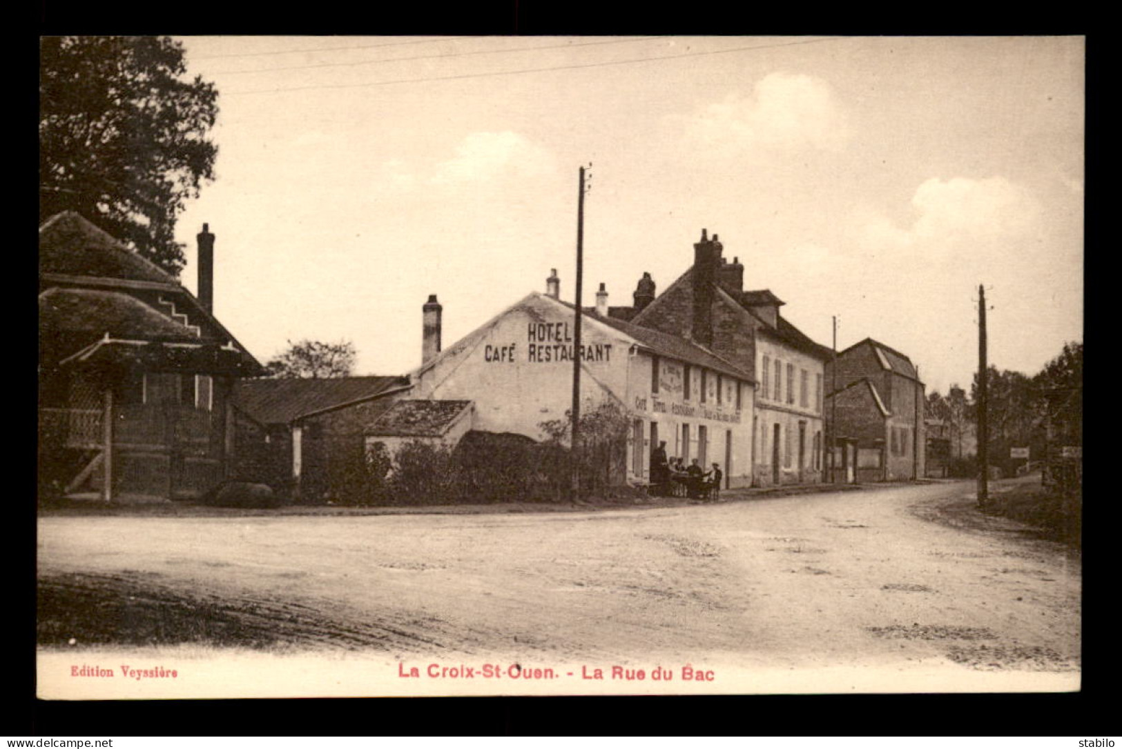 60 - LA CROIX-ST-OUEN - RUE DU BAC - HOTEL-CAFE-RESTAURANT - Autres & Non Classés