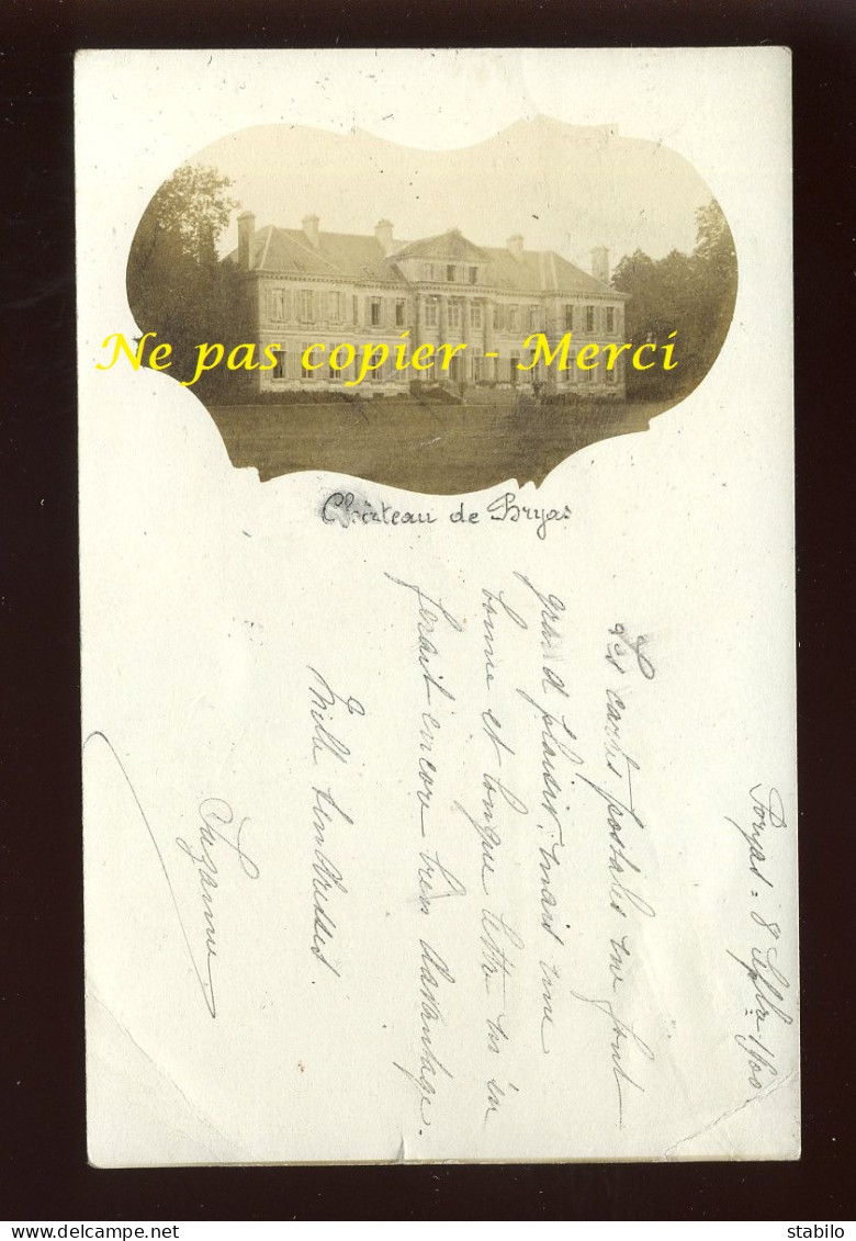 62 - BRYAS - CARTE-PHOTO, LE CHATEAU - Other & Unclassified