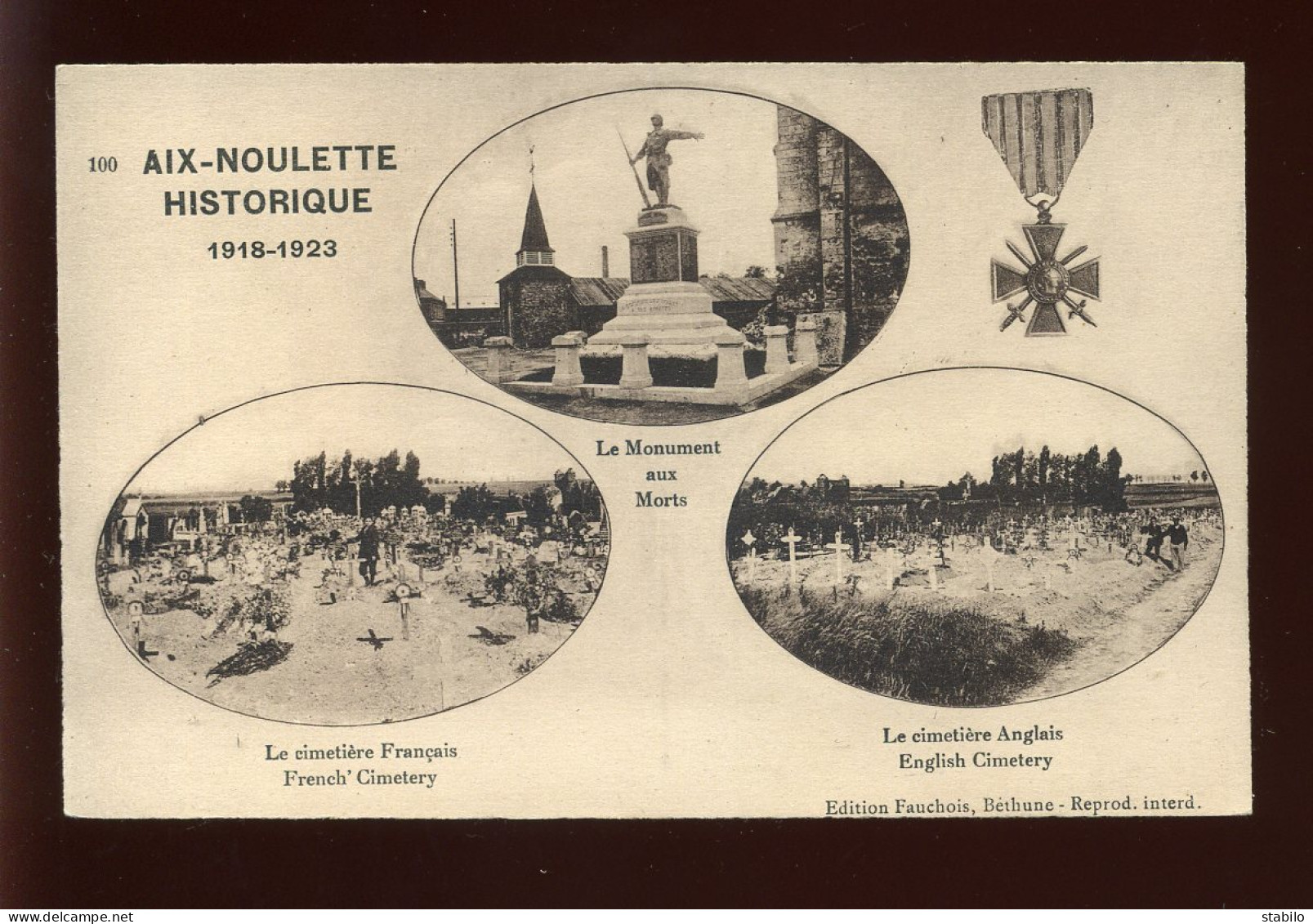 62 - AIX-NOULETTE - 1918-1923 - LE MONUMENT AUX MORTS, LES CIMETIERES FRANCAIS ET ANGLAIS - Sonstige & Ohne Zuordnung