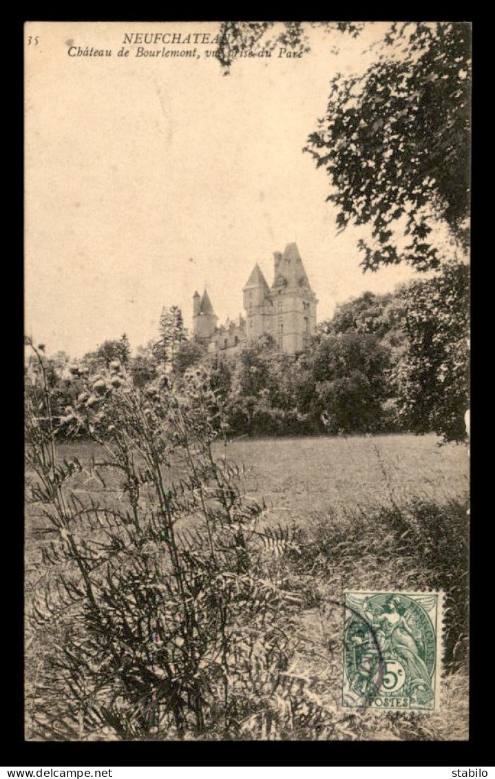 88 - NEUFCHATEAU - CHATEAU DE BOURLEMONT - Neufchateau