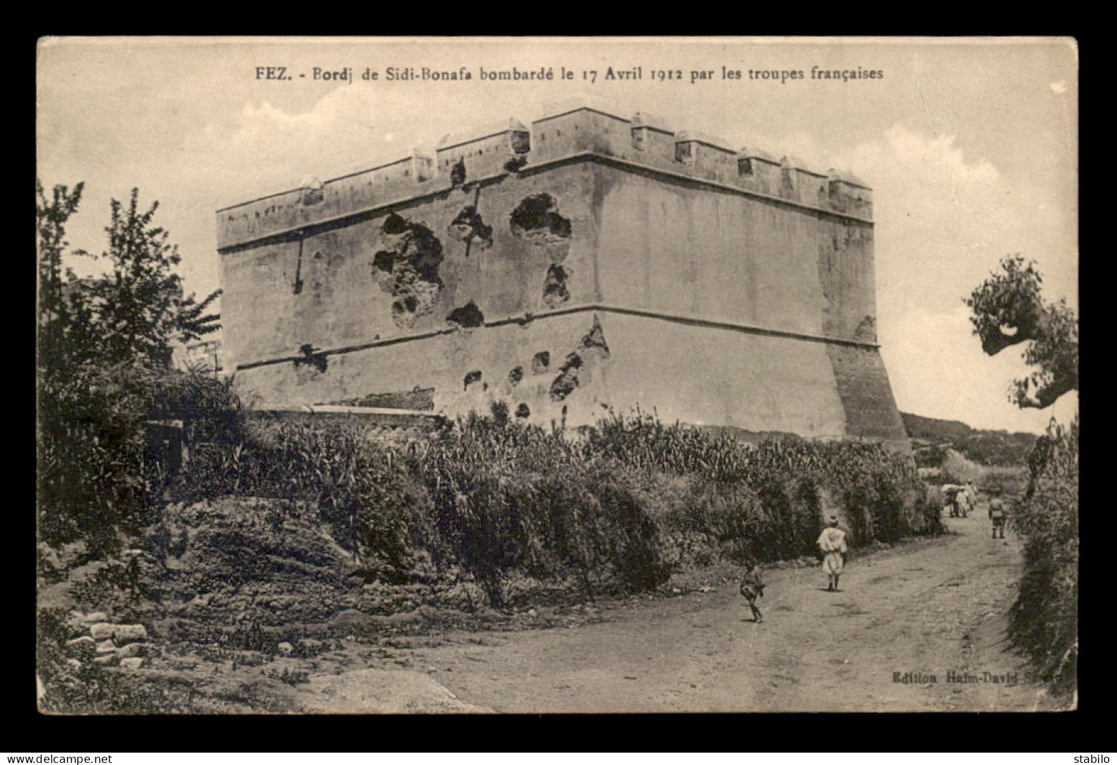 MAROC - FEZ - BORDJ DE SIDI-BANAFA BOMBARDE LE 17 AVRIL 1912 PAR LES TROUPES FRANCAISES - Fez