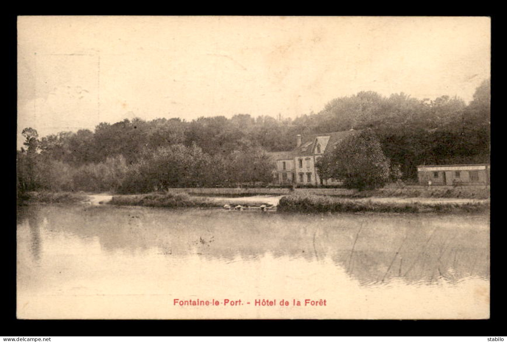 77 - FONTAINE-LE-PORT - HOTEL DE LA FORET - Autres & Non Classés