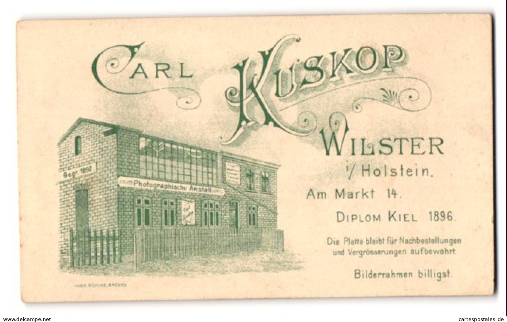 Fotografie Carl Kuskop, Wilster I. Hol., Am Markt 14, Ansicht Wilster I. H., Gebäude Des Photographischen Ateliers  - Lieux