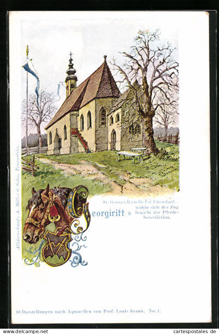 Künstler-AK Sign. Prof. Louis Braun: Georgiritt, St. Georgs-Kapelle Bei Ettendorf  - Sonstige & Ohne Zuordnung