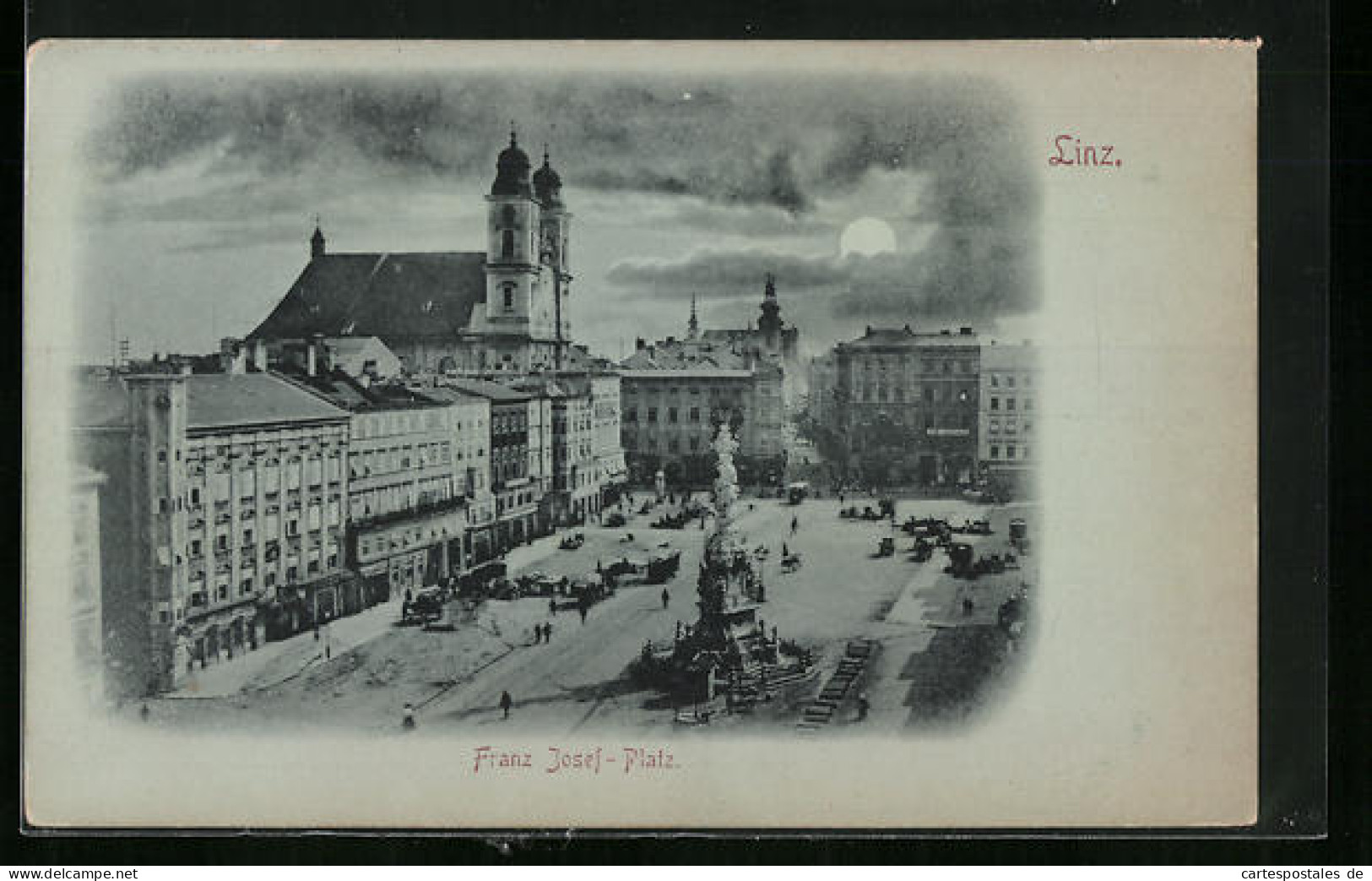 Mondschein-AK Linz A. D., Franz Josef-Platz  - Andere & Zonder Classificatie