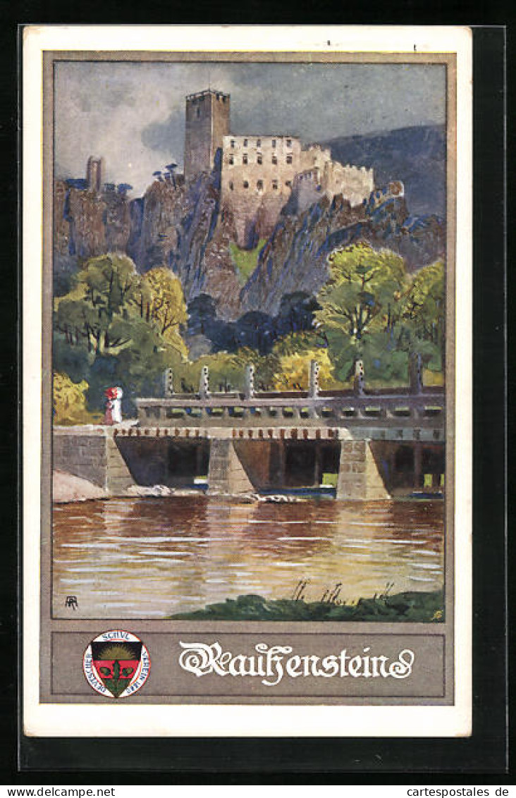AK Deutscher Schulverein Nr. 170: Burg Rauhenstein Mit Brücke  - Weltkrieg 1914-18