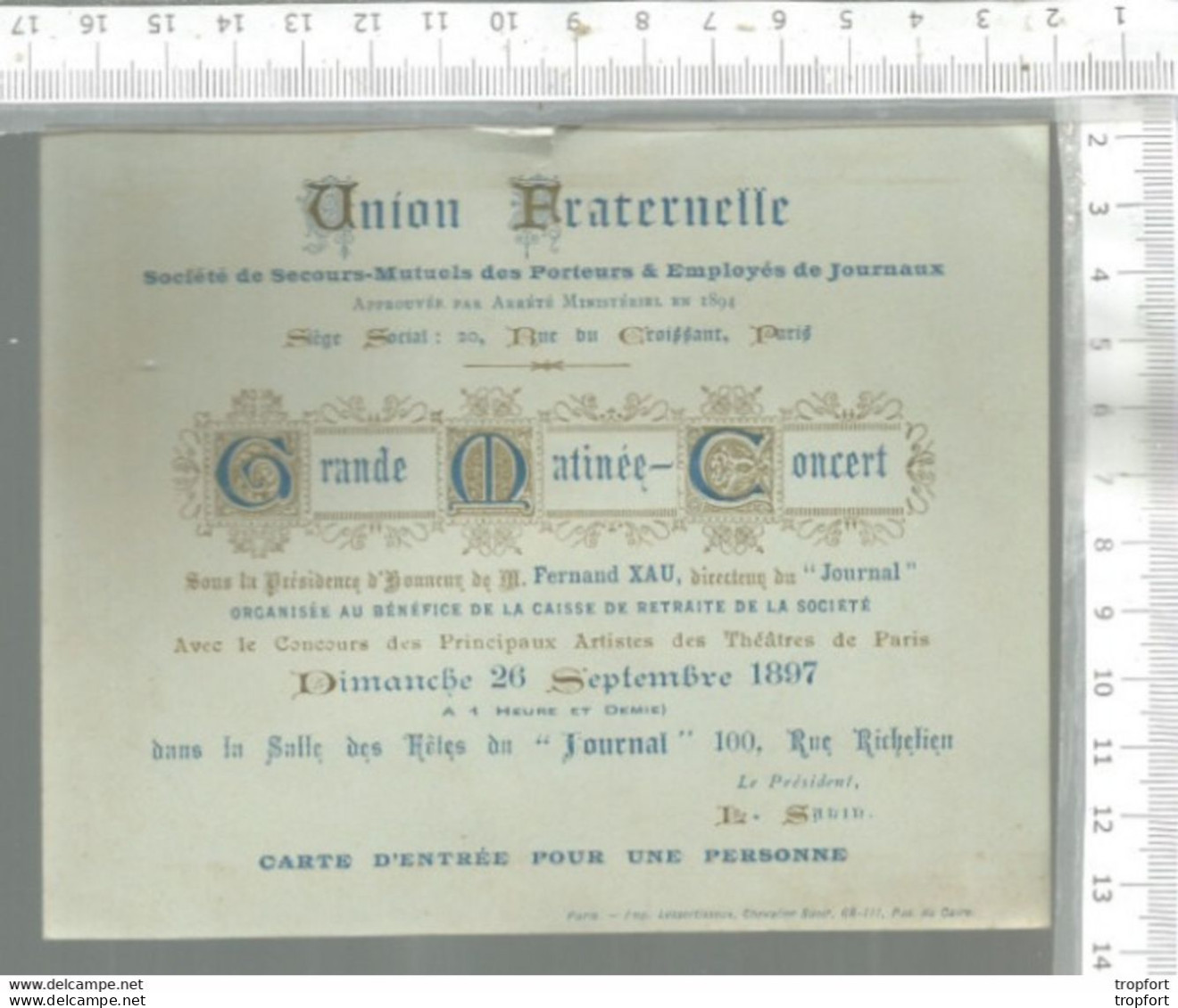 PK / CARTE Union FRATERNELLE PORTEURS ET EMPLOYES DE JOURNAUX  1897 MATINEE CONCERT CARTE D'ENTREE UNE PERSONNE - Membership Cards