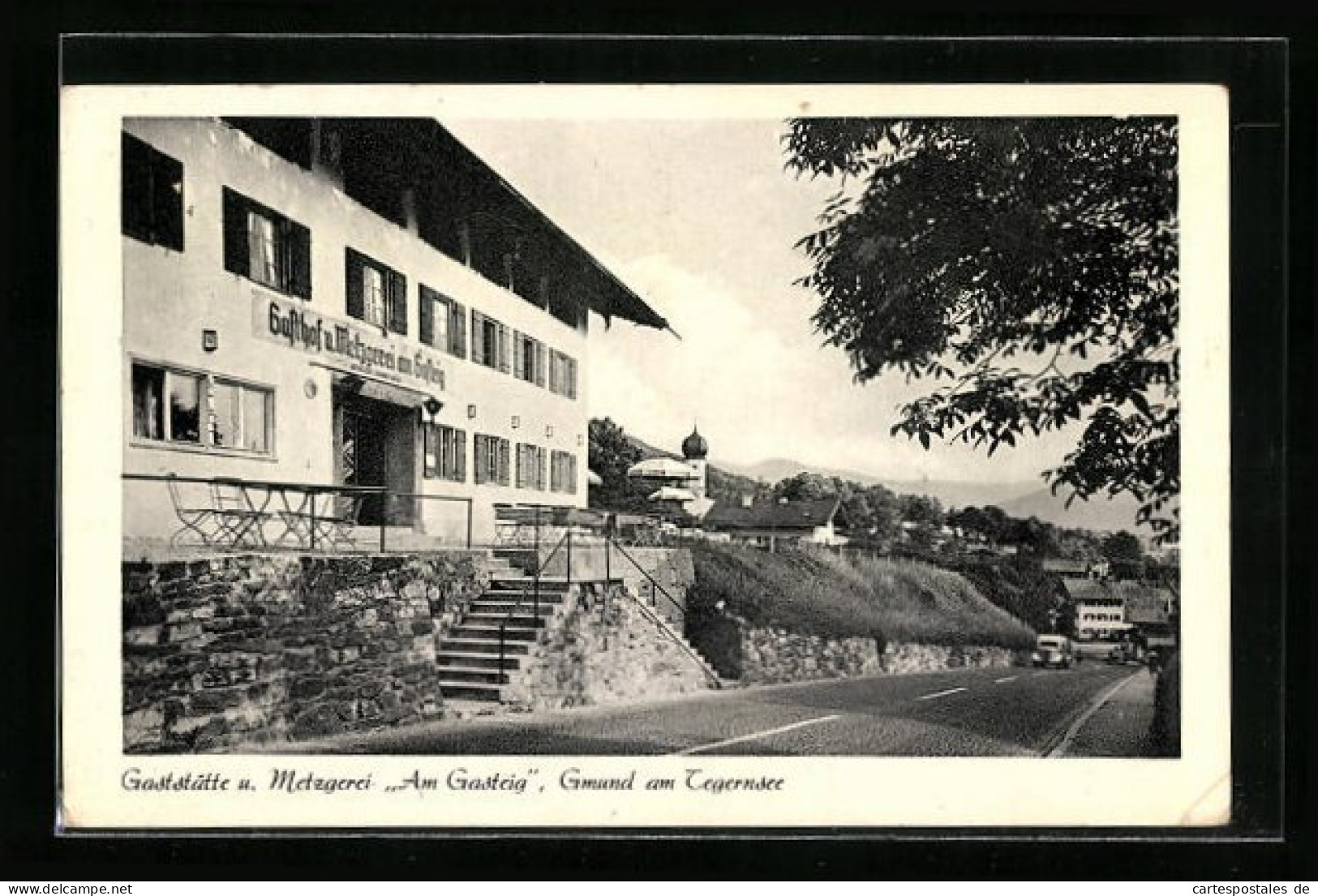 AK Gmund Am Tegernsee, Gaststätte Und Metzgerei Am Gasteig, Bes. Johann Köck  - Tegernsee