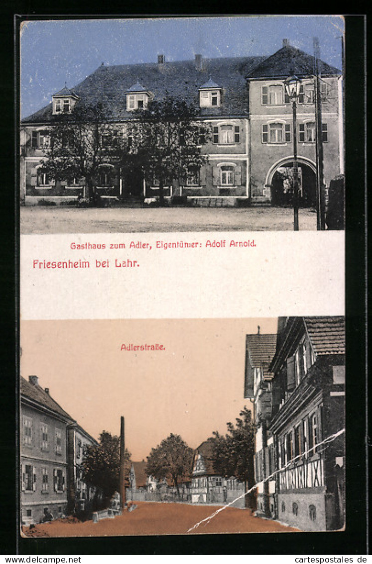 AK Friesenheim Bei Lahr, Gasthaus Zum Adler Und Adlerstrasse  - Lahr