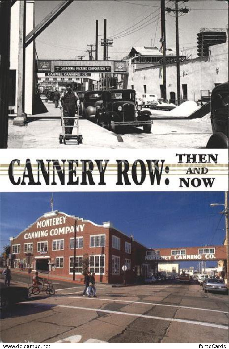 72073277 Monterey_California Cannery Row Then And Now Canning Company  - Sonstige & Ohne Zuordnung