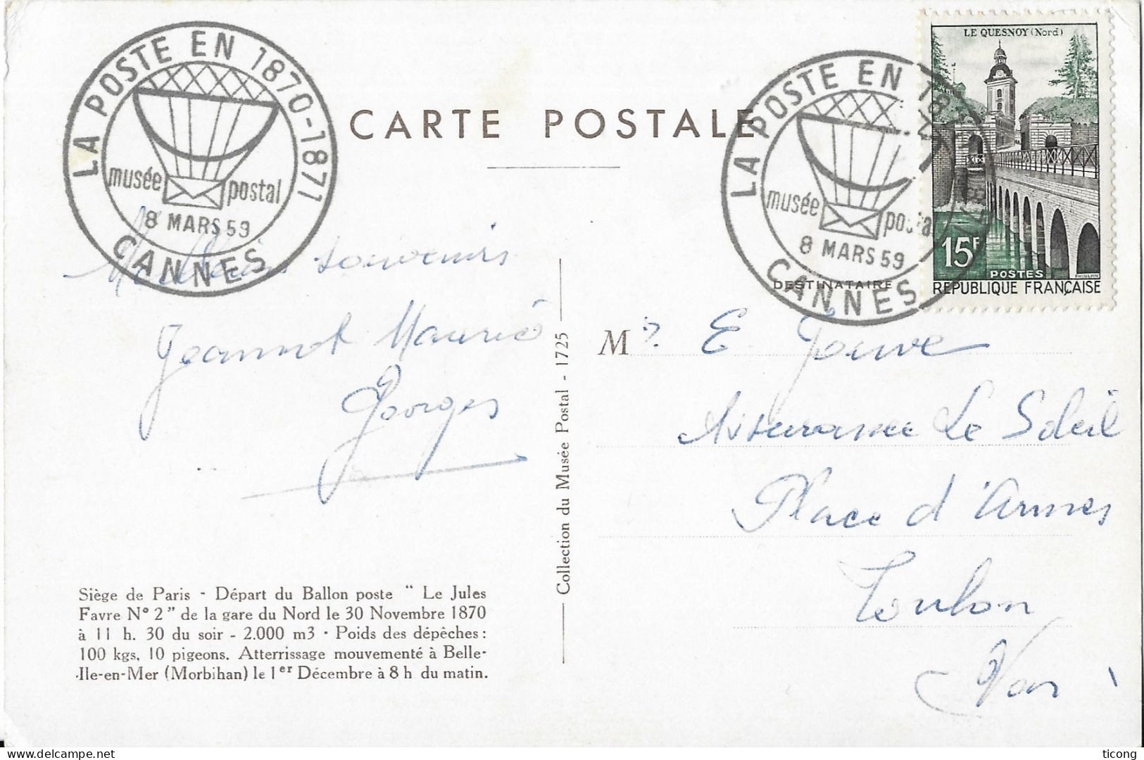 BALLON - LE  JULES FAVRE  N°2 ( GARE DU NORD PARIS A BELLE ILE EN MER ) CACHETS BALLON MUSEE POSTAL CANNES 1959, A VOIR - Montgolfières