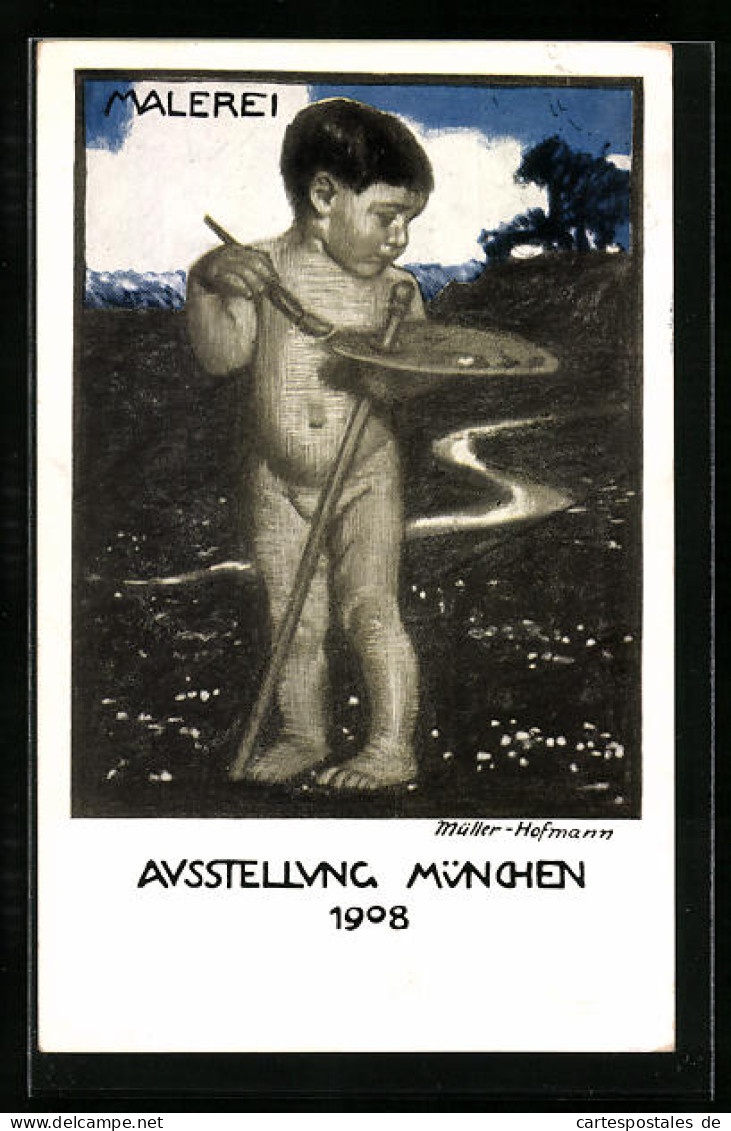 Künstler-AK Sign. Müller-Hofmann: München, Ausstellung 1908, Kleiner Nackedei Mit Farbpalette Und Pinsel  - Exposiciones