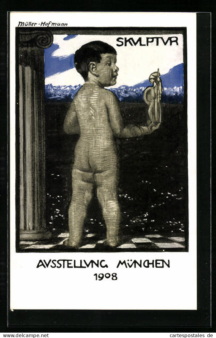 Künstler-AK Sign. Müller-Hofmann: München, Ausstellung 1908, Bub Mit Bavaria Neben Stele  - Exhibitions