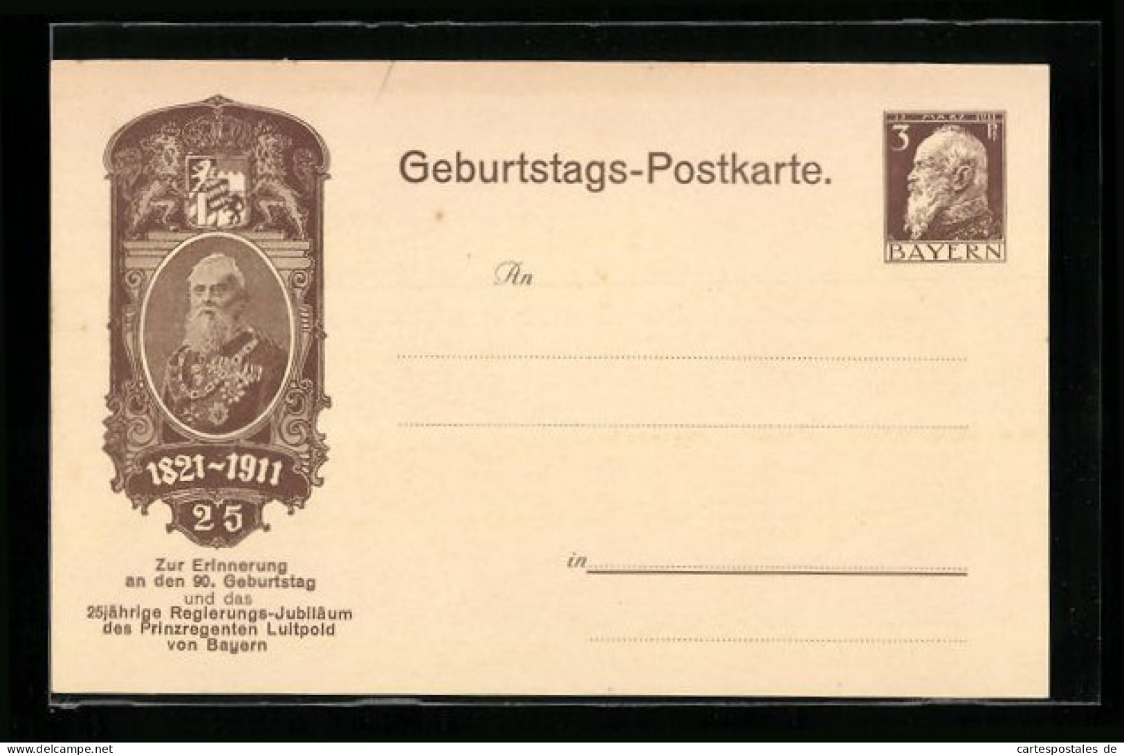 AK Erinnerung An Den 90. Geburtstag & 25.jäh. Regierungsjubiläum Des Prinzregent Luitpold 1911, Ganzsache Bayern  - Königshäuser