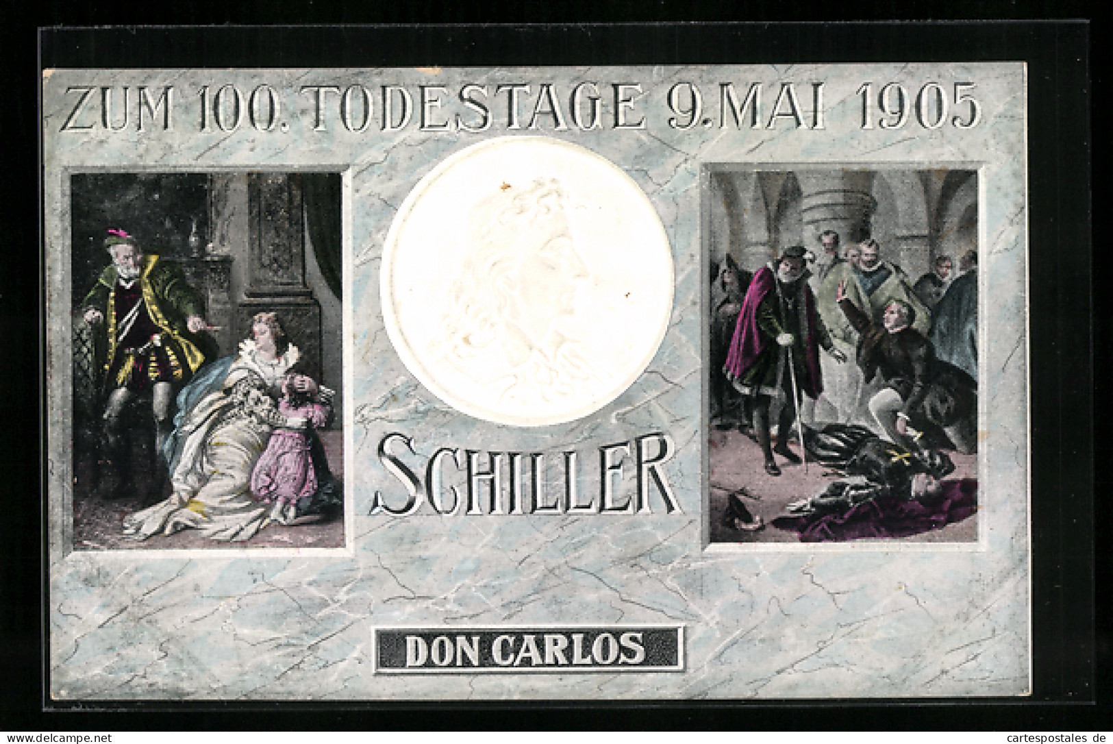 AK Zum 100. Todestage Schillers 1905, Szenen Aus Don Carlos  - Ecrivains