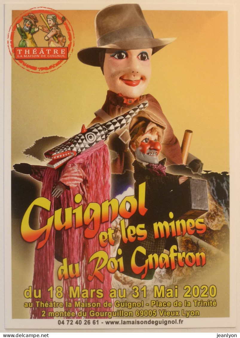GUIGNOL DE LYON / GNAFRON - Marionnette - Mines Du Roi Gnafron - Carte Postale Publicitaire Spectacle Théâtre Guignol - Theater