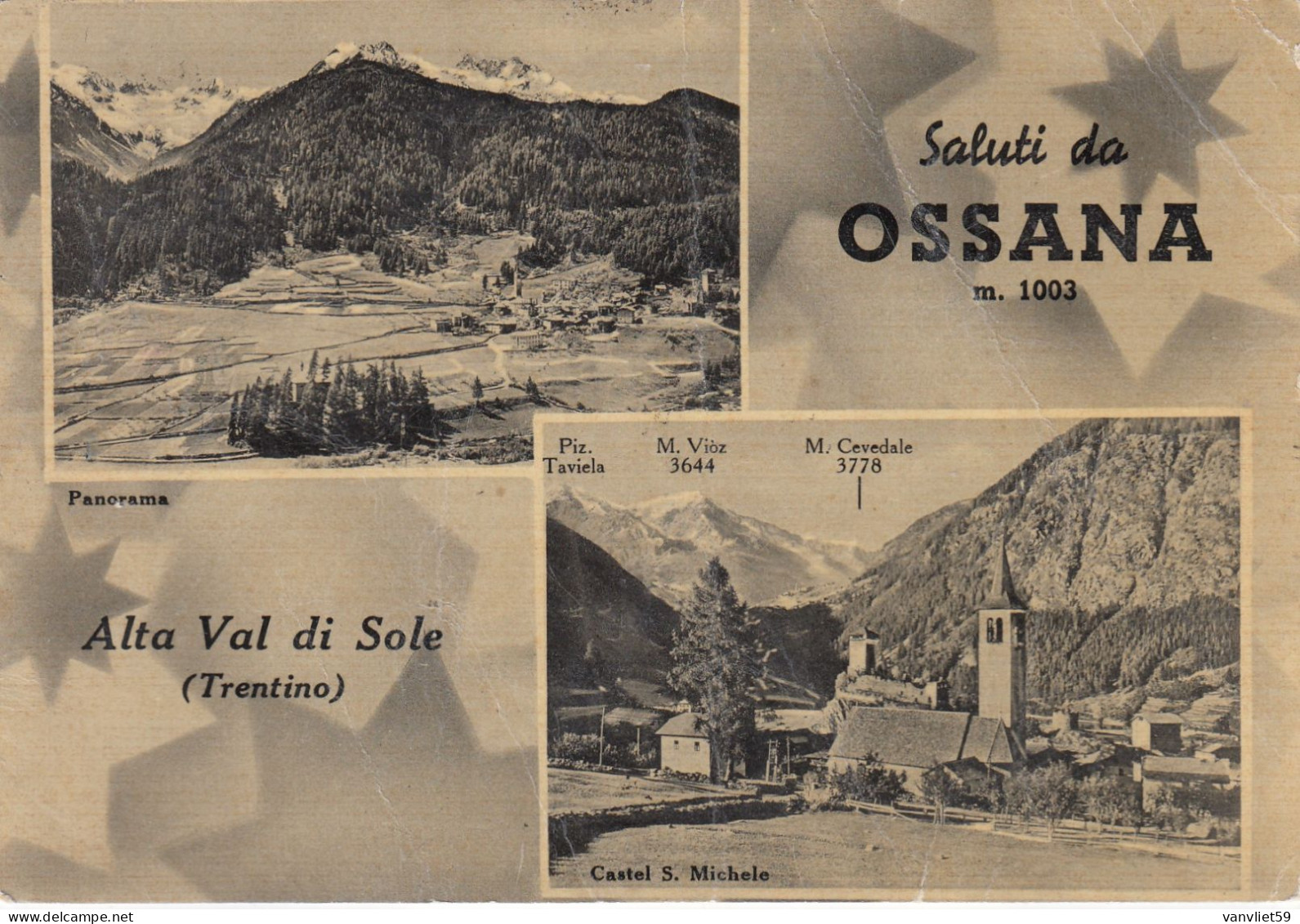 OSSANA-TRENTO-VAL DI SOLE-SALUTI DA..- MULTIVEDUTE-  CARTOLINA  VIAGGIATA IL 9-7-1958 - Trento