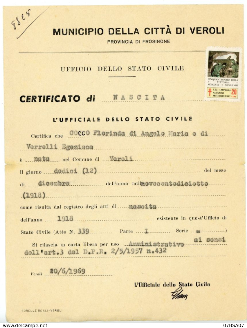 ITALIE 1969 MUNICIPIO DE VEROLI ( FROSINONE ) CERTIFICATO DI NASCITA 12/12/1918 VIGNETTE ITALIA ANTITUBERCOLARE DE 20 LI - 1961-70: Usados