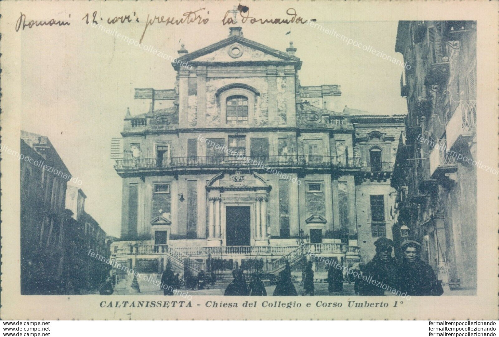 O733 Cartolina Caltanisetta  Citta' Chiesa Del Collegio E Corso Umberto I 1921 - Trapani