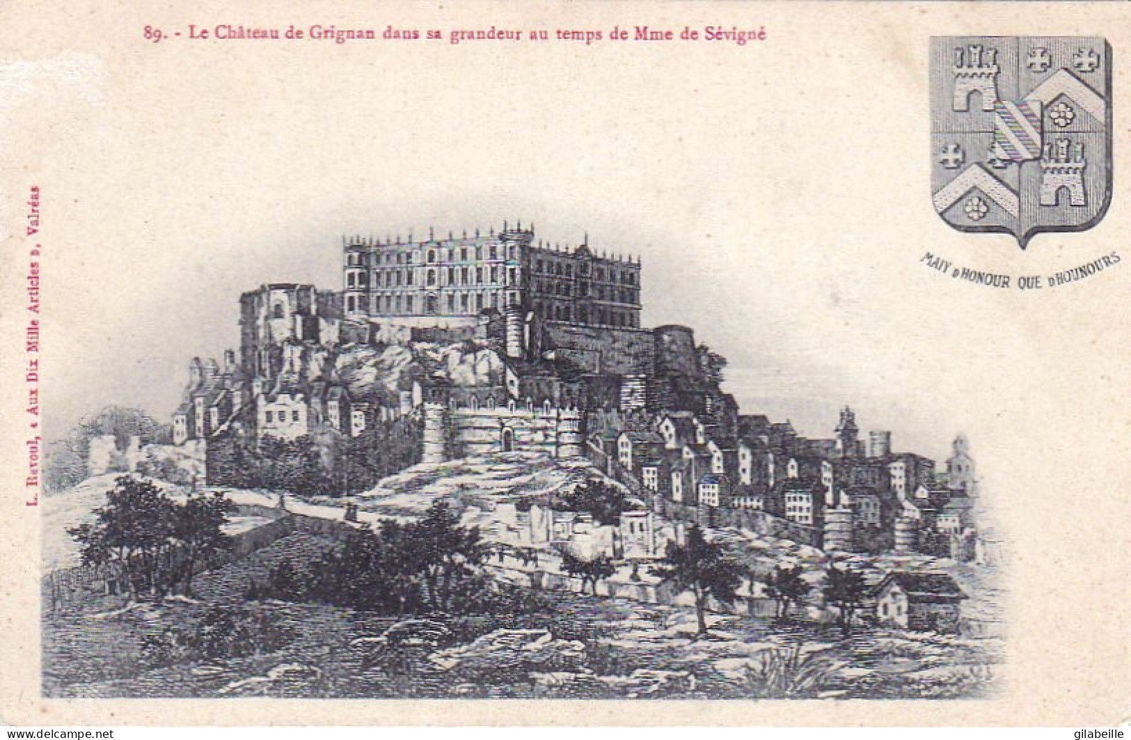 26 - Le Chateau De Grignan Dans Sa Grandeur Au Temps De Madame De Sévigné - Grignan