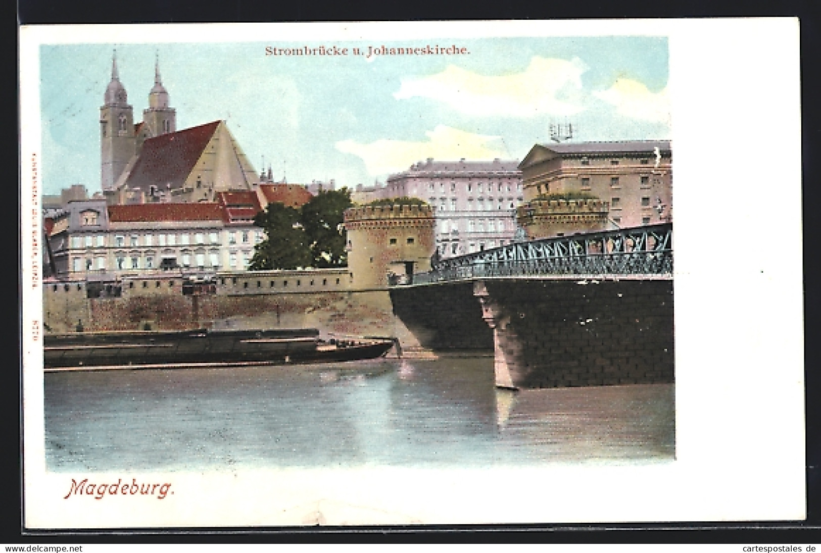 AK Magdeburg, Strombrücke U. Johanneskirche, Schiff  - Magdeburg