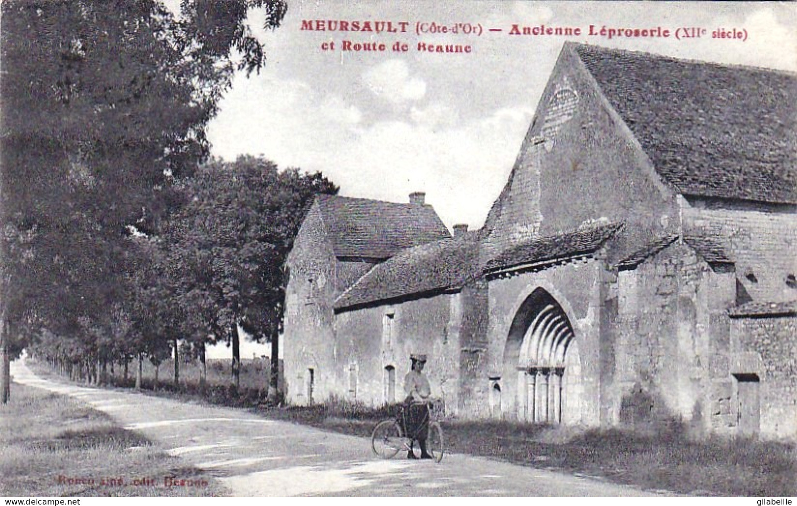 21 - Cote D'or  - MEURSAULT - Ancienne Leproserie Et Route De Beaune - Meursault
