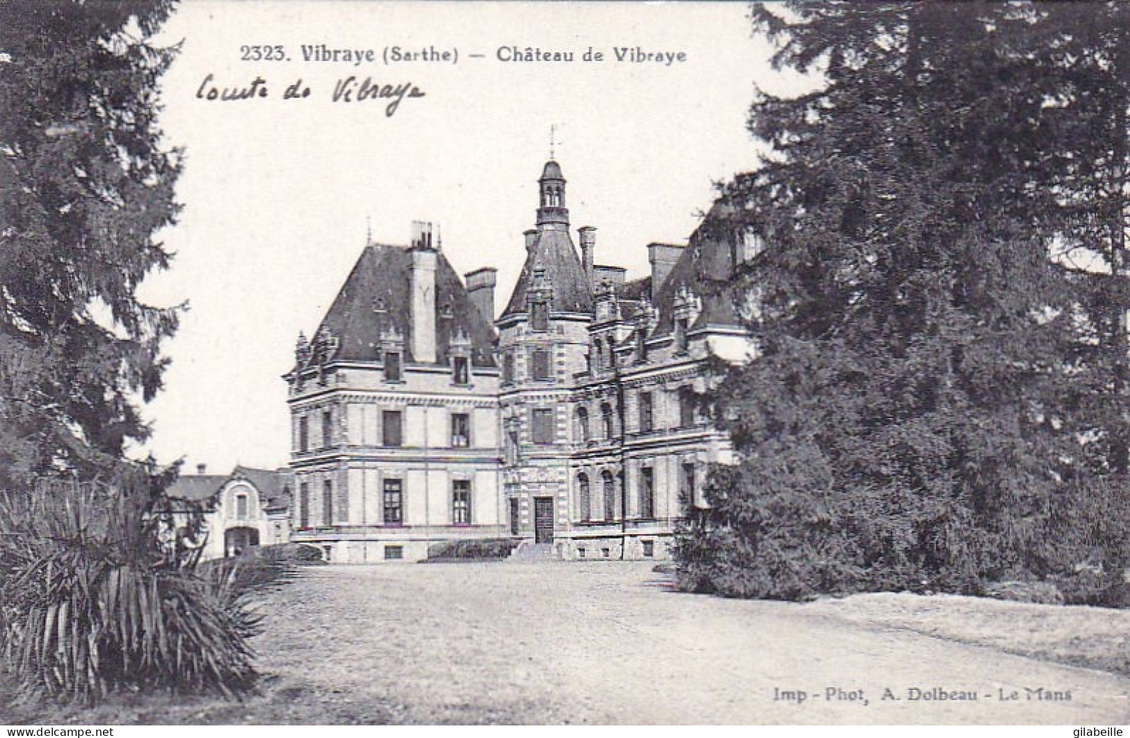 72 -  VIBRAYE - Chateau De Vibraye - Vibraye