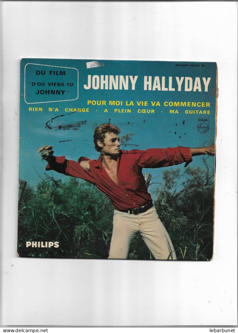 Disque 45 Tours Johnny Hallyday 4 Titres Pour Moi La Vie Va Commencer-Rien N'a Changé-à Plein Coeur-ma Guitare - Otros - Canción Francesa
