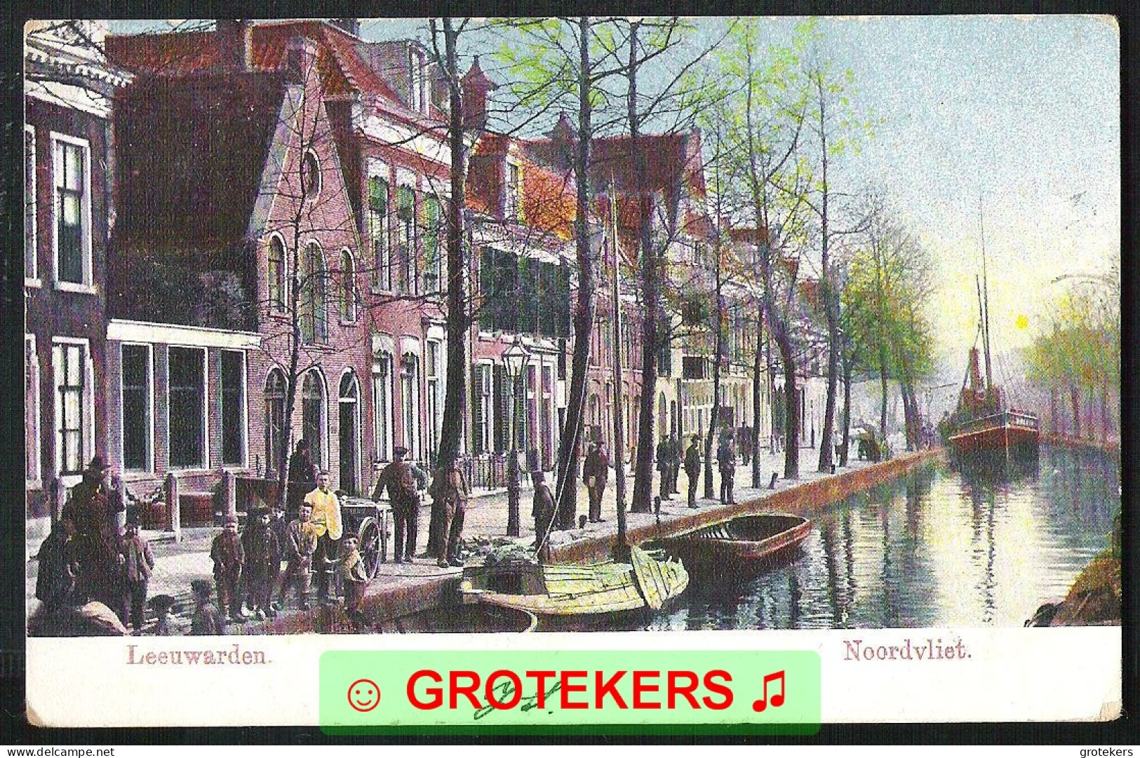 LEEUWARDEN Noordvliet Zeer Levendig 1905 - Leeuwarden