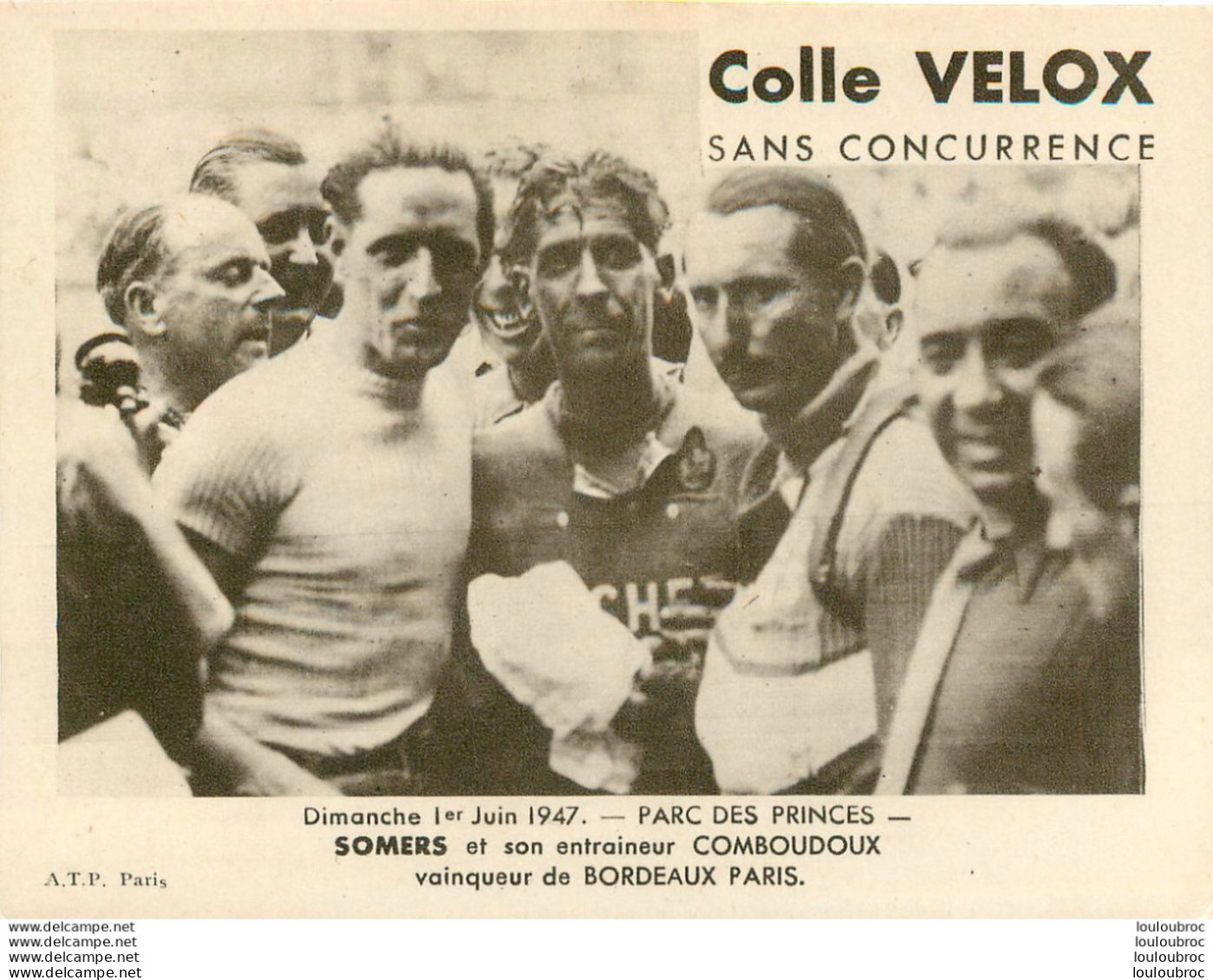 BORDEAUX PARIS 1947 SOMERS VAINQUEUR ET SON ENTRAINEUR  15 X 11 CM - Ciclismo
