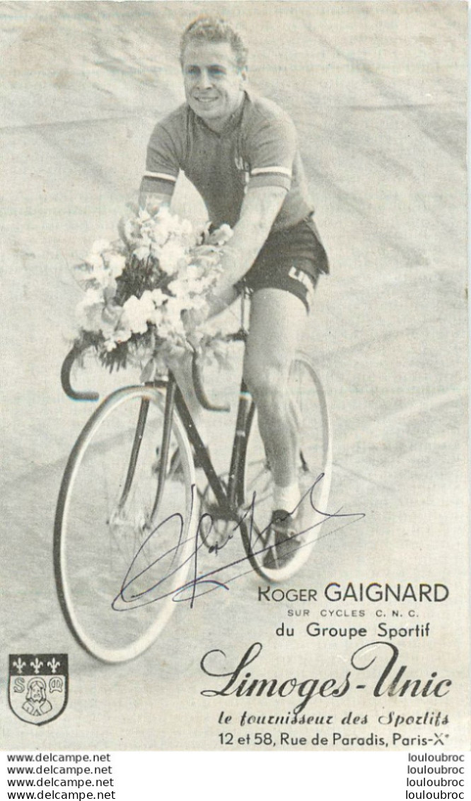 ROGER GAIGNARD  AVEC AUTOGRAPHE DEDICACE ORIGINAL - Ciclismo