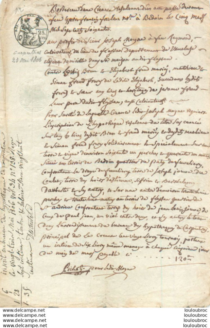 CARPENTRAS MAI 1806 AMPLIATION D'UN BORDEREAU FAIT A BEDOIN EN 1760 - Cachets Généralité